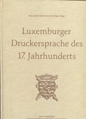 Luxemburger Druckersprache des 17. Jahrhunderts