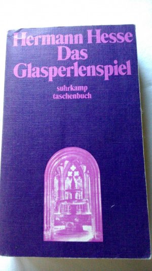 gebrauchtes Buch – Hermann Hesse – Das Glasperlenspiel  Versuch einer Lebensbeschreibung des Magister Ludi Josef Knecht samt Knechts hinterlassenen Schriften