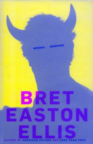 Bildtext: Imperial Bedrooms von Bret Easton Ellis
