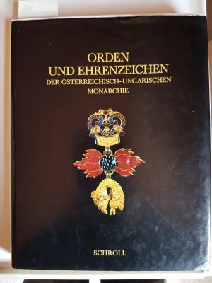 Orden und Ehrenzeichen der österreichisch-ungarischen Monarchie