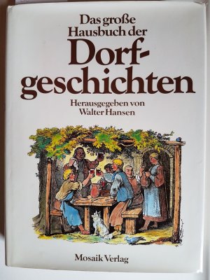 Das große Hausbuch der Dorfgeschichten