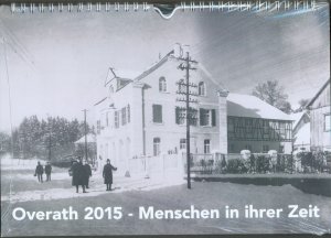 neues Buch – Conny Heusgen – Overath 2015 - Menschen in ihrer Zeit (Kalender)