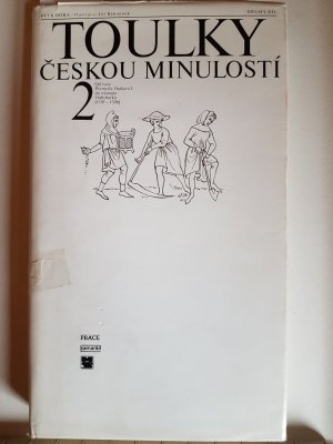 Toulky Ceskou Minulostí 2 - od casu Premysla Otakara I. do nástupu Habsburkú (1197-1526)