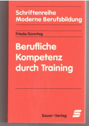 Berufliche Kompetenz durch Training