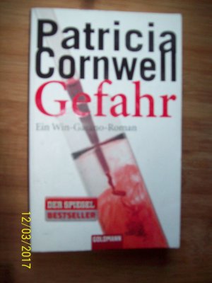 gebrauchtes Buch – Patricia Cornwell – Gefahr - Ein Win-Garano-Roman