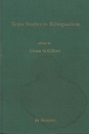 antiquarisches Buch – Gilbert, Glenn G – Texas studies in bilingualism : Spanish, French, German, Czech, Polish, Sorbian, and Norwegian in the Southwest ; with a concluding chapter on code-switching and modes of speaking in American Swedish.