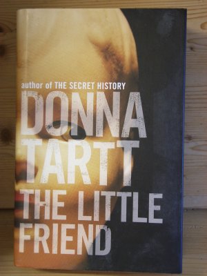 gebrauchtes Buch – Donna Tartt – "The Little Friend"  a novel