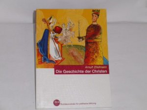 Die Geschichte der Christen.