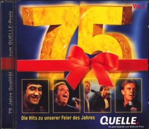75 Jahre Qualität zum Quelle-Preis : Die Hits zu unserer Feier des Jahres .