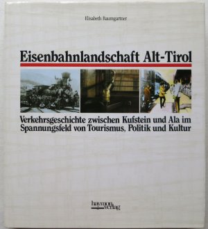 Eisenbahnlandschaft Alt-Tirol