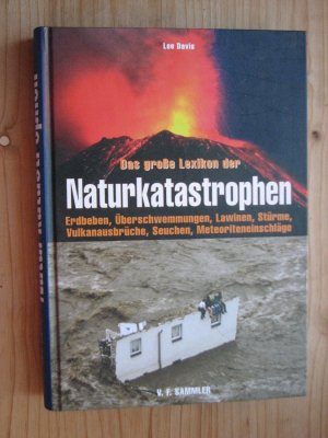 gebrauchtes Buch – Lee Davis – Das große Lexikon der Naturkatastrophen