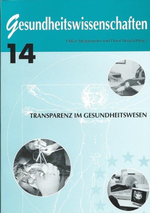Transparenz im Gesundheitswesen - Meggeneder, Oskar und Noack, Horst (Hrsg)