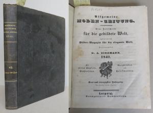 antiquarisches Buch – Diezmann, A.  – Allgemeine Moden-Zeitung. Eine Zeitschrift für die gebildete Welt. Begleitet von dem Bilder-Magazin für die elegante Welt. 43. Jahrgang. 1841. Januar bis Juni