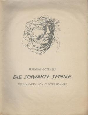 Die schwarze Spinne., Mit Zeichnungen von Gunter Böhmer. [Vorzugsausgabe].