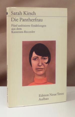 Die Pantherfrau. Fünf unfrisierte Erzählungen aus dem Kassetten-Recorder. Mit Graphiken v. Ursula Mattheuer-Neustädt.