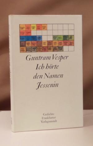 Ich hörte den Namen Jessenin. Frühe Gedichte.
