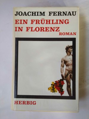 Ein Frühling in Florenz