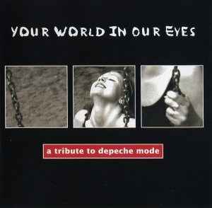 Various Artists - Your World In Our Eyes