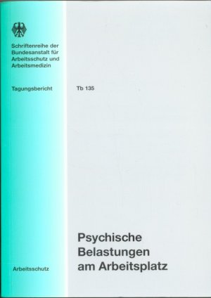 Psychische Belastungen am Arbeitsplatz