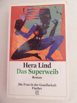 gebrauchtes Buch – Hera Lind – Das Superweib. Roman. TB