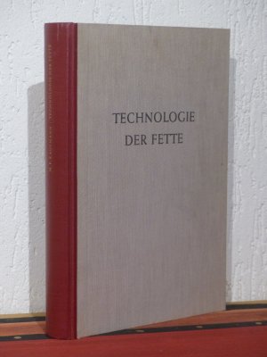 Technologie der Fette