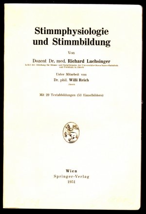 Stimmphysiologie und Stimmbildung.