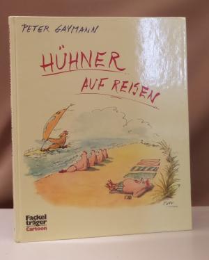 gebrauchtes Buch – Peter Gaymann – Hühner auf Reisen. Cartoons.