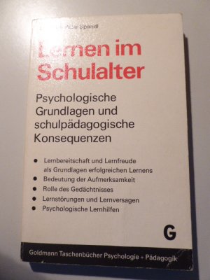 Lernen im Schulalter. Psychologische Grundlagen und schulpädagogische Konsequenzen. TB