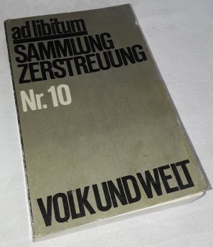 ad libitum Nr. 10 - Sammlung Zerstreuung - mit Fotos + Zeichnungen - 26 Autoren