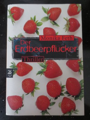 gebrauchtes Buch – Monika Feth – Der Erdbeerpflücker