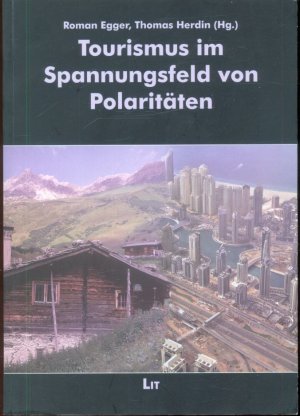 Tourismus im Spannungsfeld von Polaritäten