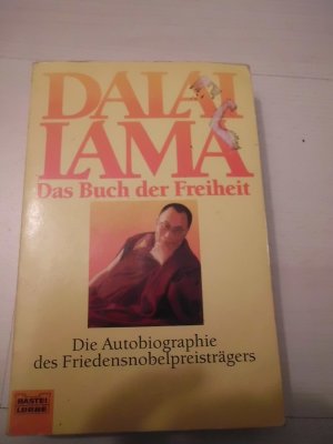 gebrauchtes Buch – Dalai Lama – Das Buch der Freiheit - Die Autobiographie des Friedensnobelpreisträgers