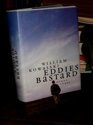 gebrauchtes Buch – William Kowalski – Eddies Bastard. Roman. Deutsch von Edith Walter.