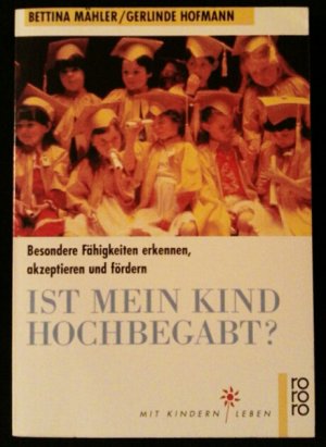 gebrauchtes Buch – Mähler, Bettina; Hofmann, Gerlinde – Ist mein Kind hochbegabt?