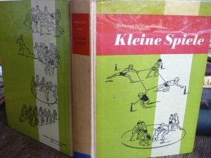 Kleine Spiele - Ein Handbuch für Schule und Sportgemeinschaft