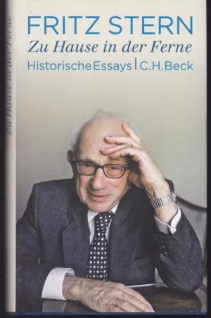 gebrauchtes Buch – Fritz Stern – Zu Hause in der Ferne. Historische Essays
