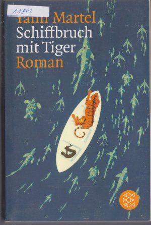 gebrauchtes Buch – Yann Martel – Schiffbruch mit Tiger