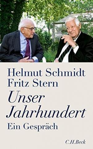 gebrauchtes Buch – Schmidt, Helmut und Fritz Stern – Unser Jahrhundert. Ein Gespräch.