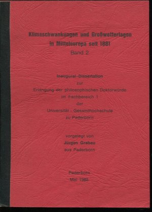 Klimaschwankungen und Großwetterlagen in Mitteleuropa seit 1881 - Band 2: Abbildungen und Tabellen