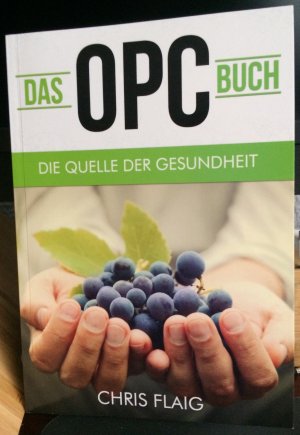 Das OPC Buch - Die Quelle der Gesundheit