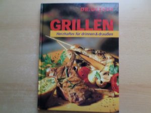 gebrauchtes Buch – Dr. Oetker – Grillen - Herzhaftes für drinnen & draußen