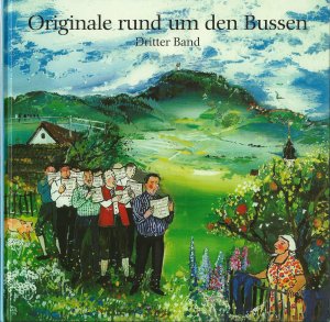 gebrauchtes Buch – Wolfgang Wörner – Originale rund um den Bussen  Dritter Band