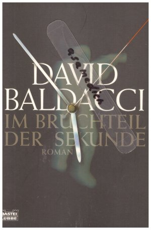 gebrauchtes Buch – David Baldacci – Im Bruchteil der Sekunde