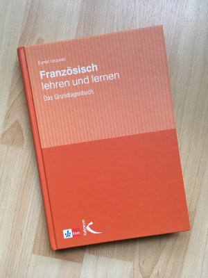 Französisch lehren und lernen - Das Grundlagenbuch