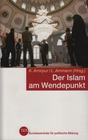 Der Islam am Wendepunkt