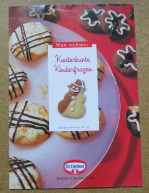 Kunterbunte Kinderfragen Rezeptsammlung Nr. 56 (plus 4 Rezeptkarten aus anderer Sammlung)