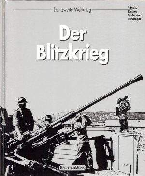 DER BLITZKRIEG (Reihe: "Time-Life Bücher: Der Zweite Weltkrieg")