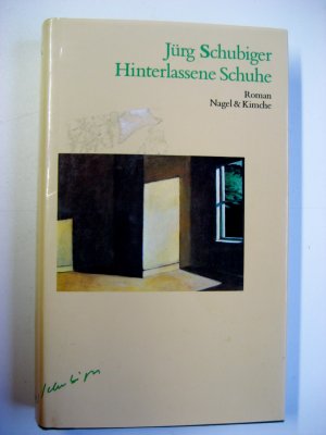 gebrauchtes Buch – Jürg Schubiger – Hinterlassene Schuhe