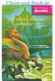 gebrauchtes Buch – Autorenkollektiv – Ich schenk dir eine Geschichte 2008