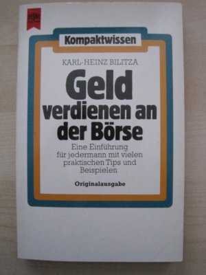 Geld Verdienen An Der Borse Karl Heinz Bilitza Buch Gebraucht Kaufen A011d57p01zzf